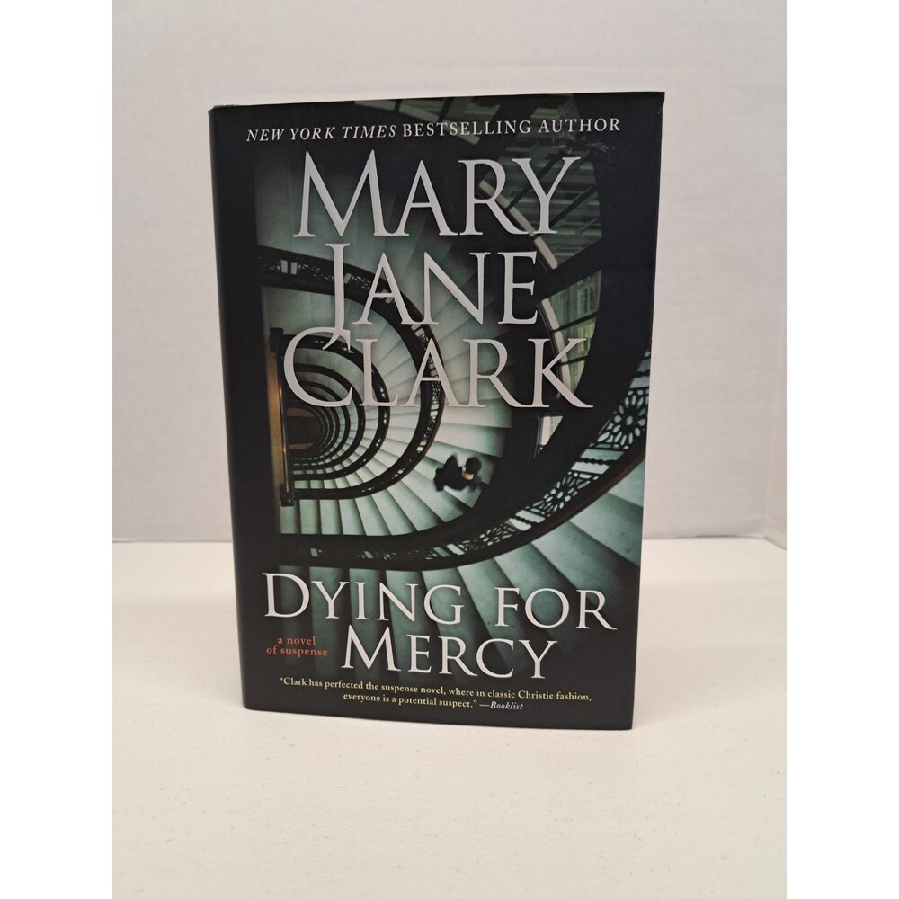 Dying for Mercy by Mary Jane Clark (2009, Hardcover) First Edition